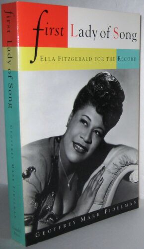 First Lady Of Song: Ella Fitzgerald For The Record