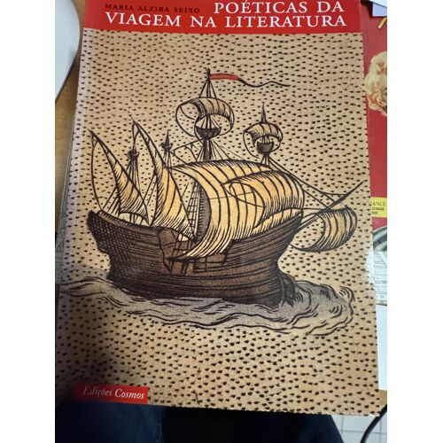 Poéticas Da Viagem Na Literatura Maria Alzira Seixo