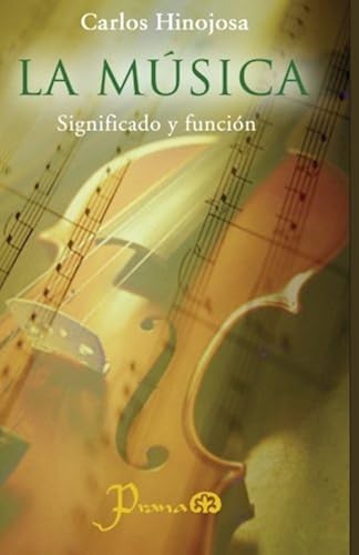 La Musica: Significado Y Funcion Paperback Book By Carlos Hinojosa