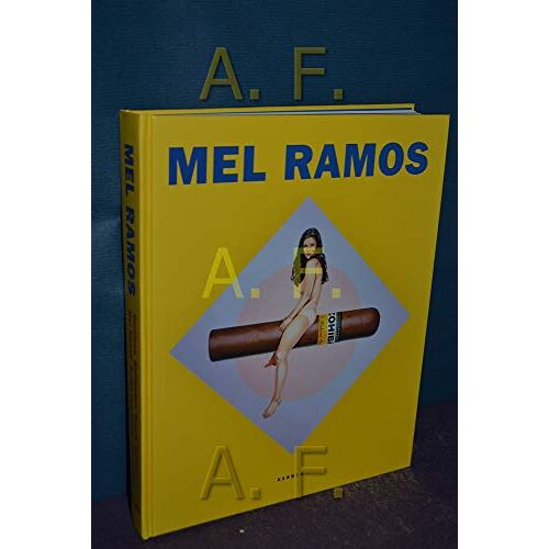 Mel Ramos: Heroines, Goddesses, Beauty Queens