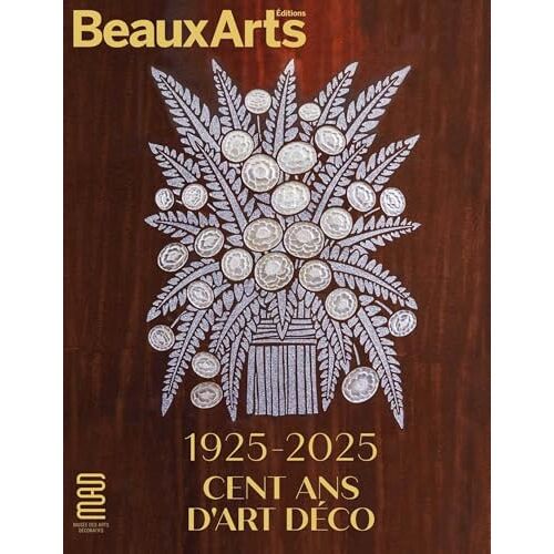 1925-2025 - Cent Ans D Art Déco - Au Mad