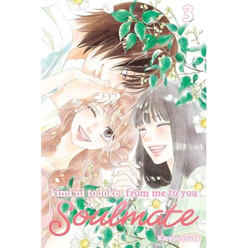 Kimi Ni Todoke: From Me To You: Soulmate, Vol. 3