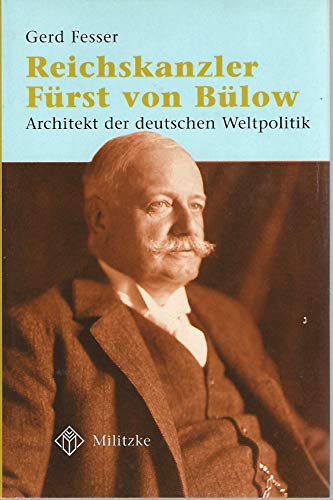 Reichskanzler Fürst Von Bülow