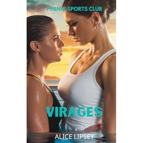 Virages: Phenix Sports Club (French Edition)