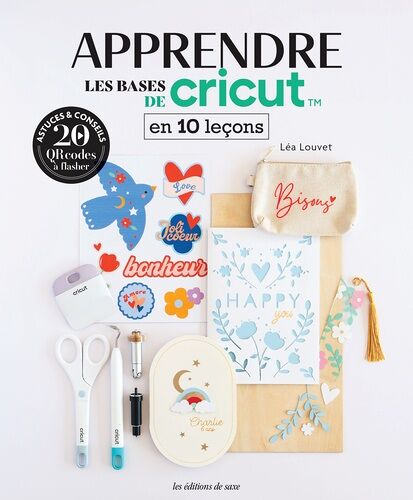 Apprendre Les Bases De Cricut En 10 Leçons