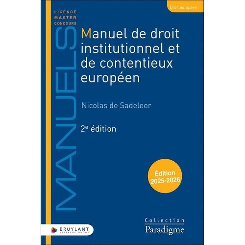 Manuel De Droit Institutionnel Et De Contentieux Européen