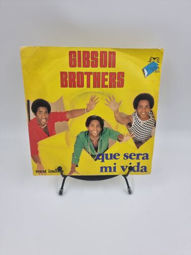 Vinyle 45 Tours Gibson Brothers : Que Sera Mi Vida (West Indies) Avec Fourreau