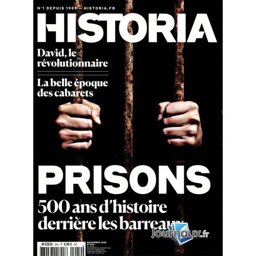Historia N° 944: Prisons, 500 Ans D'Histoire Derrière Les Barreaux.