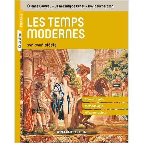 Les Temps Modernes - Xvie-Xviiie Siècle