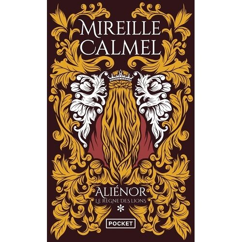 Aliénor - Tome 1 - Le Règne Des Lions