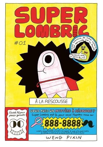 Super Lombric - Tome 1, Super Lombric À La Rescousse
