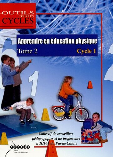 Apprendre En Education Physique Au Cycle 1 - Tome 2