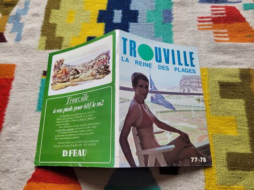 Trouville, La Reine Des Plages ( 1977 - 1978 ). Editions : Office De Tourisme De Trouville.