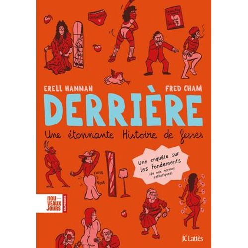 Derrière. Une Étonnante Histoire De Fesses.