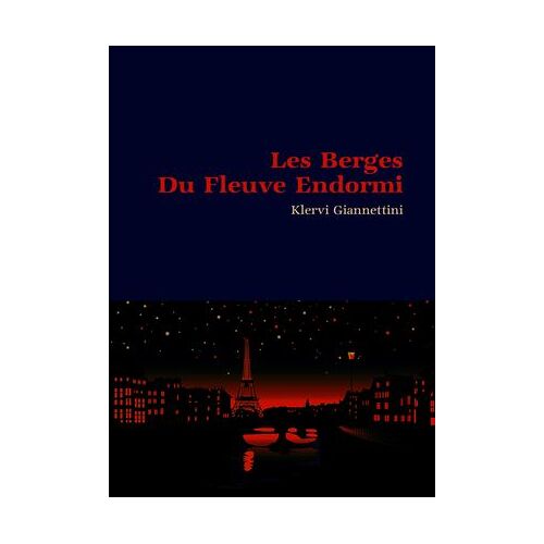 Les Berges Du Fleuve Endormi