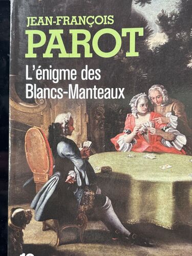 L’Énigme Des Blancs-Manteaux - Jf Parot