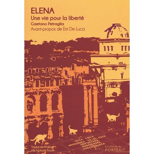 Elena, Une Vie Pour La Liberté