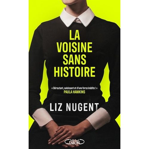 La Voisine Sans Histoire
