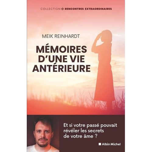 Mémoires D'une Vie Antérieure