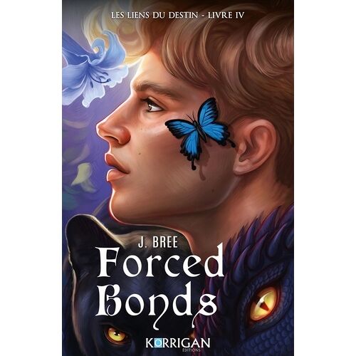 Les Liens Du Destin - Tome 4 - Forced Bonds