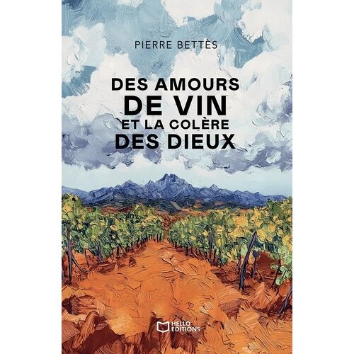 Des Amours De Vin Et La Colère Des Dieux