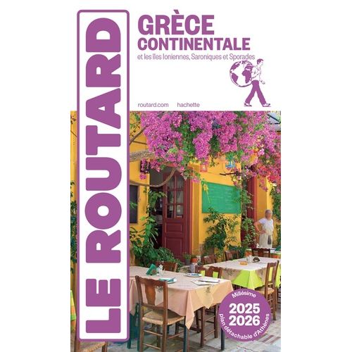 Grèce Continentale - + Îles Ioniennes, Saroniques Et Sporades (1 Plan Détachable) - Guide Du Routard 2025-2026