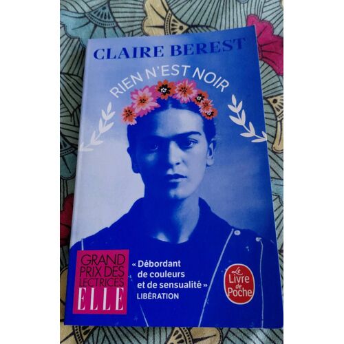 Livre De Poche ,Claire Berest Rien N Est Noir