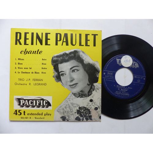 Reine Paulet 45 Tours - Mitsou - Blues - Vivre Avec Toi - La Chanteuse De Blues