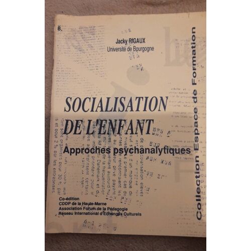 Socialisation De L´Enfant Jacky Rigaux
