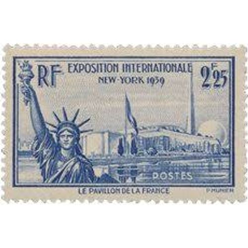 Exposition Internationale De New York : Pavillon De France Et Statue De La Liberté Année 1939 N° 426 Yvert Et Tellier Luxe