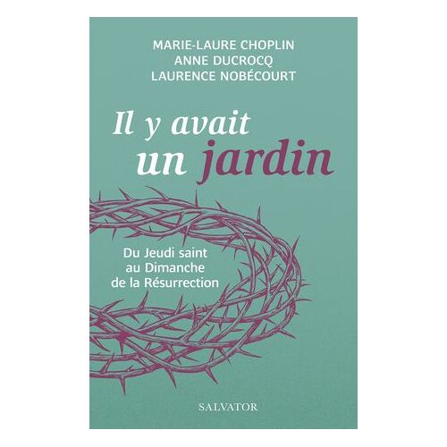 Il Y Avait Un Jardin