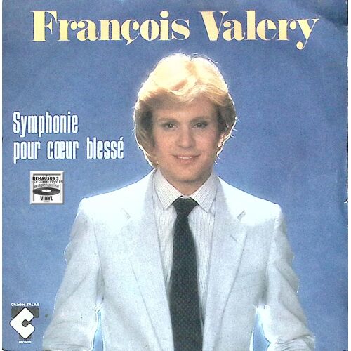 Francois Valery - Symphonie Pour Coeur Blessé - 1980