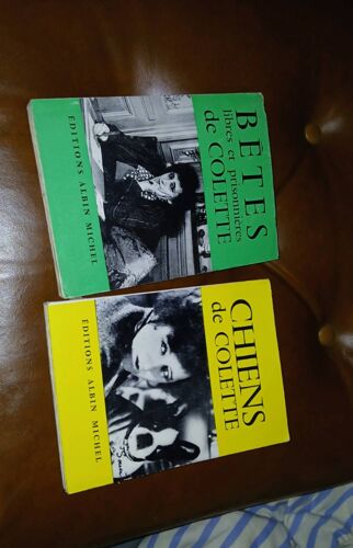 Bêtes Libres Et Prisonnières De Colette, Chiens De Colette Lot De 2 Livres Éditiins Albin Michel.