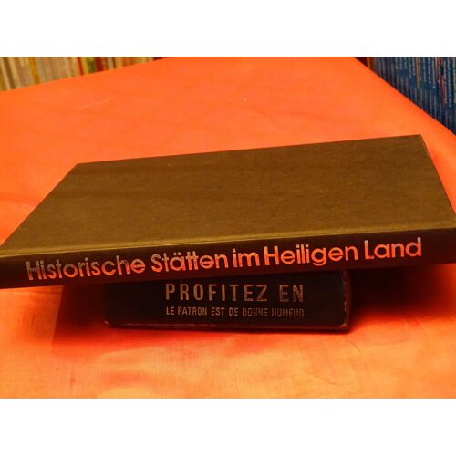 Historische Stätten Im Heiligen Land . . Fourier Verlag , Wiesbaden . . 1980 . .