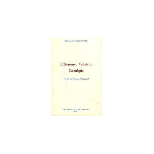 L'Homme, Créateur Cosmique