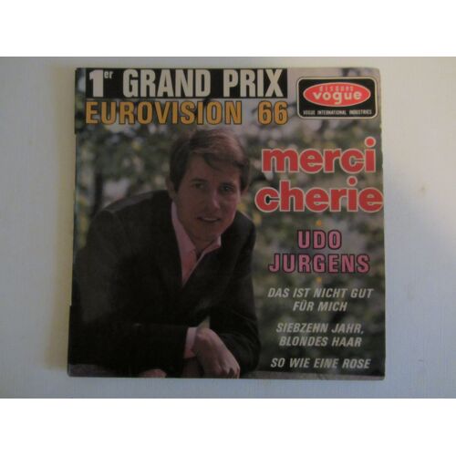 Merci, Cherie (La Chanson Autrichienne De L'Eurovision 1966) - Das Ist Nicht Gut Fur Mich - Siebzehn Jahr, Blondes Haar - So Wie Eine Rose
