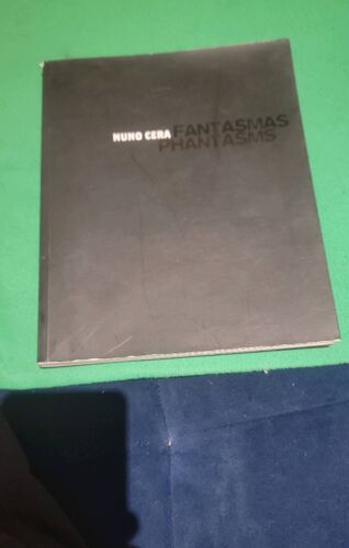 Nuno Cera Phantasms