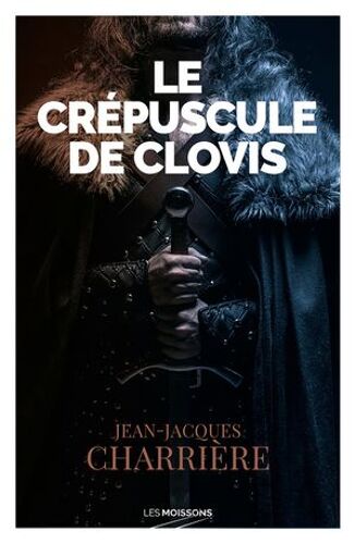 Le Crépuscule De Clovis