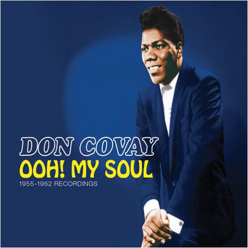 Don Covay Ooh! My Soul 1955-1962 Recordings