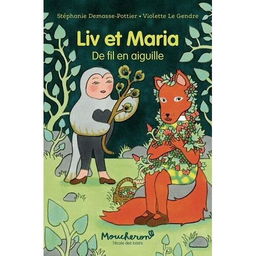 Liv Et Maria - De Fil En Aiguille