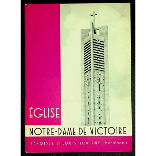 Eglise Notre-Dame De Victoire - Paroisse St Louis Loriens (Morbihan)