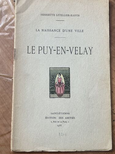 La Naissance D’Une Ville, Le Puy-En-Velay, Par Henriette Letellier -Raffin