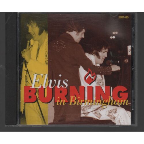 Elvis Burning Birmingham , Cd
