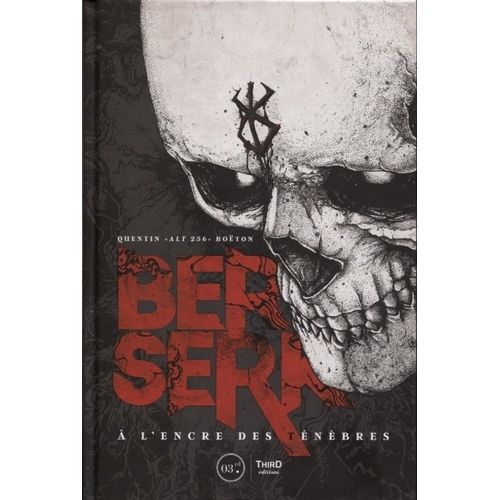 Berserk - A L'encre Des Ténèbres