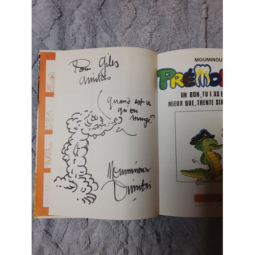 Bd Dédicacée Et Signée: Dessin Page De Garde Mouminoux : Prémolaire No 3 "Un Bon Tu L'As Eu Vaut Mieux Que 36 Tu L'Auras"