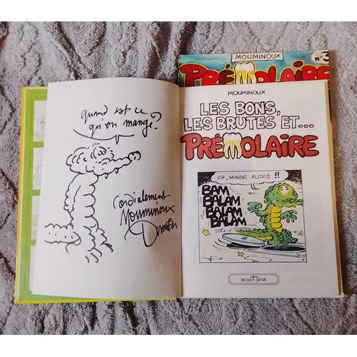 Dédicace Dessinée Et Signée Pleine Page De Garde De Mouminoux , Prémolaire Album 4 : "Les Bons Les Brutes Et ... Prémolaire" , Edition Originale