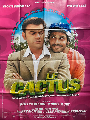Le Cactus - Véritable Affiche De Cinéma Pliée - Format 120x160 Cm - De Gérard Bitton, Michel Munz Avec Clovis Cornillac, Pascal Elbé, Alice Taglioni, Pierre Richard, Jean-Pierre Darroussin - 2005