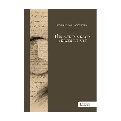 Histoires Vraies - Traces De Vie
