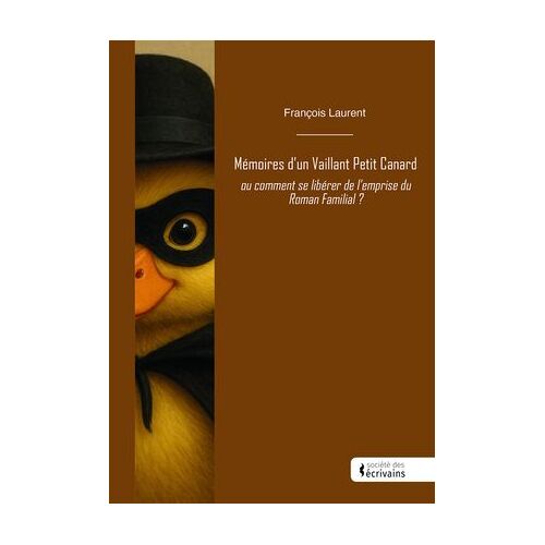 Mémoires D'un Vaillant Petit Canard