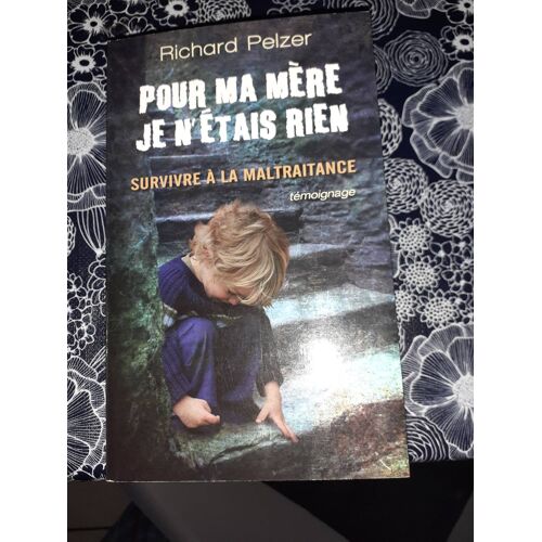 Pour Ma Mere Je N'Etais Rien
